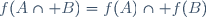 f(A\cap B)=f(A)\cap f(B)