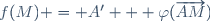 f(M) = A' + \varphi(\overrightarrow{AM})