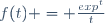 f(t) = \frac{exp^t}{t}