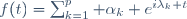 f(t)=\sum_{k=1}^p \alpha_k e^{i\lambda_k t}