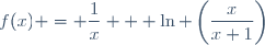 f(x) = \dfrac{1}{x} + \ln \left(\dfrac{x}{x+1}\right)