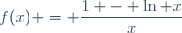 f(x) = \dfrac{1 - \ln x}{x}