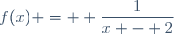 f(x) = \displaystyle \frac{1}{x - 2}