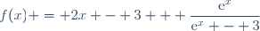 f(x) = 2x - 3 + \dfrac{\text{e}^x}{\text{e}^x - 3}