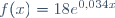 f(x)=18e^{0,034x}