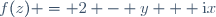 f(z) = 2 - y + \text{i}x