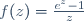 f(z)=\frac{e^z-1}{z}