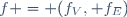 f = (f_V, f_E)