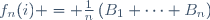 f_n(i) = \frac{1}{n}\left(B_1+\cdots+B_n\right)