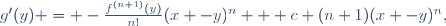 g'(y) = -\frac{f^{(n+1)}(y)}{n!}(x -y)^{n} + c (n+1)(x -y)^n,