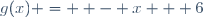 g(x) =  - x + 6