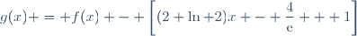 g(x) = f(x) - \left[(2 \ln 2)x - \dfrac{4}{\text{e}} + 1\right]