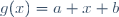 g(x)=a x+b