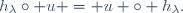 h_\lambda\circ u = u \circ h_\lambda.