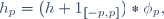h_p=(h 1_{[-p,p]})*\phi_p,