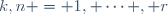 k,n = 1, \cdots , r