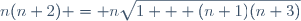 n(n+2) = n\sqrt{1 + (n+1)(n+3)}
