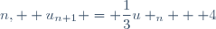 n,  u_{n+1} = \dfrac{1}{3}u _{n} + 4