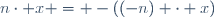 n\cdot x = -((-n) \cdot x)