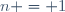 n = 1\,