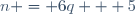n = 6q + 5