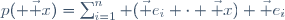 p( \vec x)=\sum_{i=1}^n (\vec e_i \cdot \vec x) \vec e_i