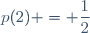 p(2) = \dfrac{1}{2}