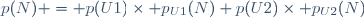 p(N) = p(U1)\times p_{U1}(N)+p(U2)\times p_{U2}(N)
