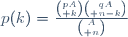 p(k)=\frac{{pA\choose k}{qA\choose n-k}}{{A\choose n}}