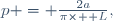 p = \frac{2a}{\pi\times  L},
