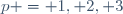 p = 1, 2, 3
