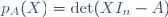 p_A(X)=\det(XI_n-A)\,