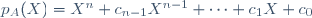 p_A(X)=X^n+c_{n-1}X^{n-1}+\cdots+c_1X+c_0