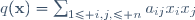 q(\mathbf{x})=\sum_{1\leqslant i,j,\leqslant n}a_{ij}x_ix_j
