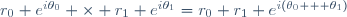 r_0 e^{i\theta_0} \times r_1 e^{i\theta_1}=r_0 r_1 e^{i(\theta_0 + \theta_1)}