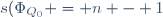 s(\Phi_{Q_0} = n - 1