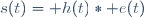 s(t)= h(t)\ast e(t)