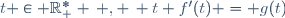 t \in \mathbb{R}^*_+ \, , \, t f'(t) = g(t)