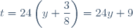 t=24\left(y+\dfrac{3}{8}\right)=24y+9