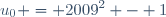 u_{0} = \nombre{2009}^2 - 1