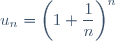 u_{n}=\left(1+\dfrac{1}{n}\right)^n