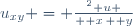 u_{xy} = {\part^2 u \over \part x\, \part y}