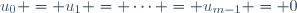 u_0 = u_1 = \cdots = u_{m-1} = 0