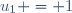 u_1 = 1