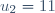 u_2=11