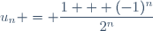 u_n = \dfrac{1 + (-1)^n}{2^n}