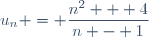 u_n = \dfrac{n^2 + 4}{n - 1}