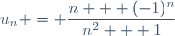 u_n = \dfrac{n + (-1)^n}{n^2 + 1}
