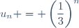 u_n = \left(\dfrac{1}{3}\right)^n