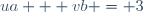 ua + vb = 3